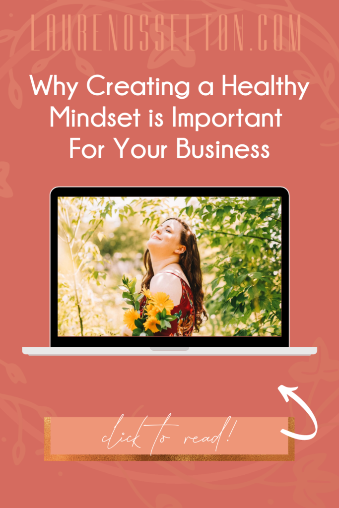 I truly believe a healthy and positive mindset will help you be a better creative entrepreneur! Why? Because your creative business and your mindset are working together to create a life that you feel aligned with! Click to dive into this blog to learn the 5 reasons you should work on your business mindset! Plus you'll get my favorite business mindset tips!
