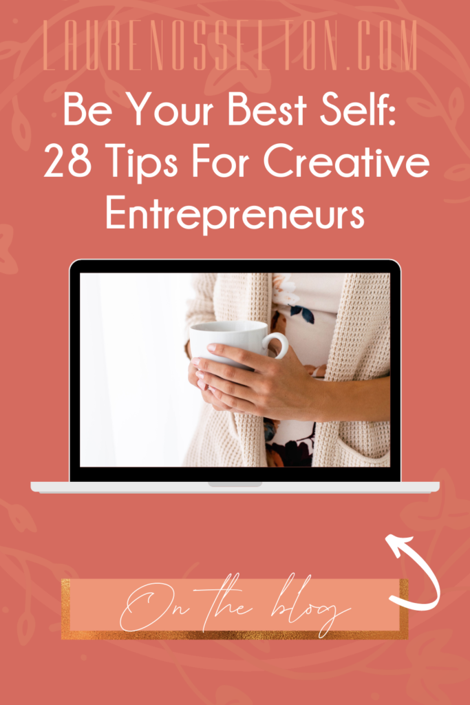 I am a huge believer in self-care, mindset and personal development but as a creative entrepreneur I learned first hand how important they all are to change your life, be happier and more creative! Click to see the 28 life and mindset lessons I meditated on when I turned 28! 