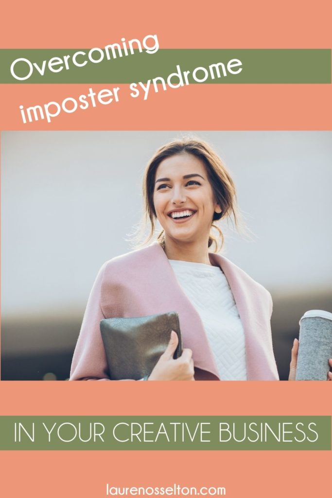 What is imposter syndrome and do you have it? If you're a creative entrepreneur, chances are you're sometimes feeling like a fraud and your success is an accident. This my friend is called imposter syndrome. In this blog we're diving into some affirmations to help you deal with your imposter syndrome and useful tips to overcome these feelings of self-doubt and learning to be more confident in yourself!