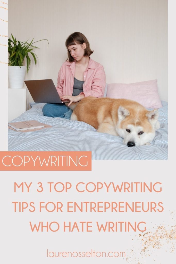 If you're struggling to write the copy of your website because you hate writing, this blog is for you! I cover three copywriting tips that will help you write awesome website content even if you don't like writing! Learn my 3 favorite website copy tips on the blog!