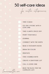 The Ultimate List of Self Care Ideas for Creative Entrepreneurs ...