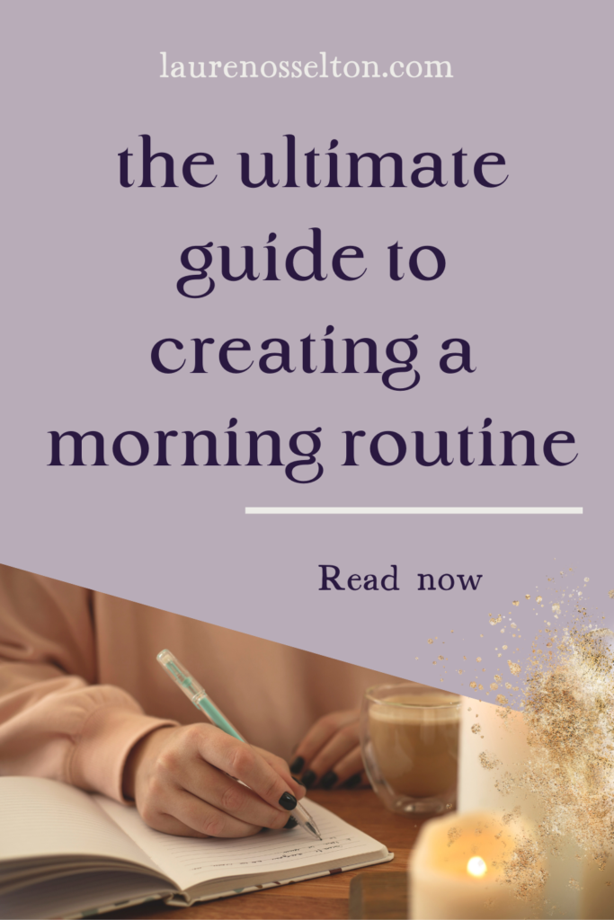 Morning routine list to help you create your perfect morning routine! Find the best morning routine ideas and 6 steps to follow to create a morning routine that lights you up and help your mindset.
