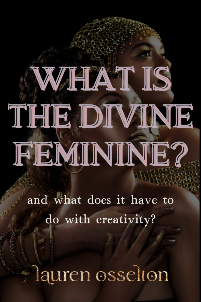 What role does the divine feminine play in our creativity? What even IS the divine feminine? The ‘divine feminine’ is a spiritual concept that reveres and celebrates the feminine counterpart to the long-dominating patriarchal society. Also known as goddess energy, it is celebrated throughout ancient and modern cultures.
In this post, learn about how to use this ancient concept in your modern life to infuse your life with joy, softness and creativity. 