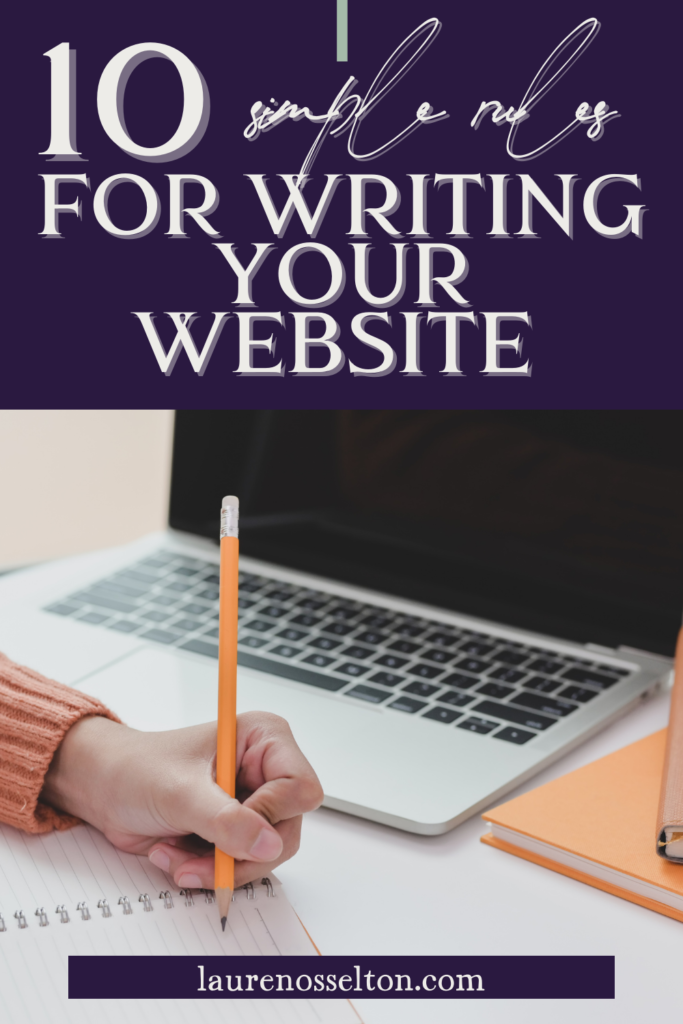 Wondering how to write website copy? Check out the blog to learn 10 super easy to follow rules to write a killer website copy and convert visitors into customers in no time! Writing your website doesn't have to be hard if you follow these 10 copy rules in your website copywriting. Copywriting tips for creatives | website copy | How to write a website